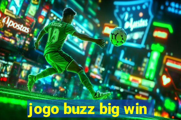 jogo buzz big win